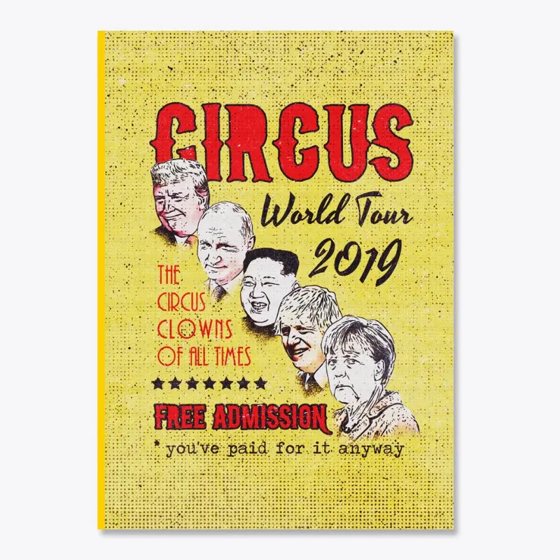 Political Circus Clowns World Tour 2019